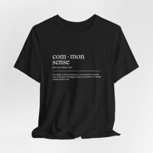 Common Sense Tee