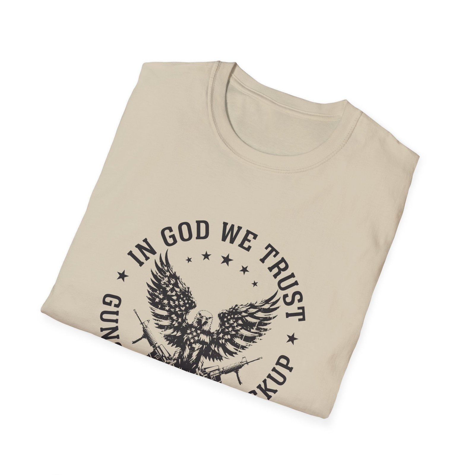 In God We Trust, Guns Are Just Backup Tee - Image 2